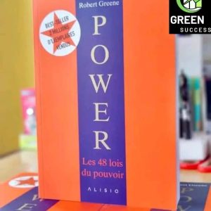 Power – Les 48 Lois du Pouvoir | Robert Greene | Stratégies de Domination et d’Influence